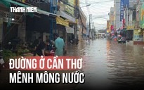 Đường trung tâm Cần Thơ mênh mông nước do triều cường