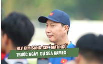 HLV Kim Sang-sik ‘mất ngủ’ trước ngày cùng U.23 Việt Nam dự SEA Games