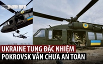 Ukraine tung video đặc nhiệm tham chiến, Pokrovsk vẫn nguy ngập