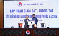 Lần đầu tiên VFF ký hợp đồng với giám sát và trọng tài: Bóng đá Việt Nam chuyên nghiệp