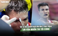 Võ sĩ Việt Nam rách mí mắt, chảy máu trong trận đấu: ‘Em vẫn muốn thi tới cùng’