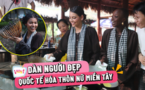 Thí sinh Miss Charm lội mương bắt cá, đổ bánh xèo như con gái miền Tây