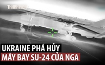 Ukraine phá hủy Su-24 ở Crimea, tung UAV tấn công thủ phủ Chechnya