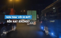 Tài xế ô tô con quyết 'hơn thua' với xe buýt vượt ẩu: Nên hay không?