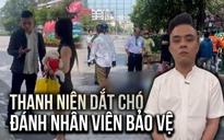 Toàn cảnh vụ thanh niên dắt chó đánh ngất bảo vệ ở phố đi bộ Nguyễn Huệ