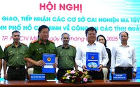 TP.HCM bàn giao 8 cơ sở cai nghiện ma túy cho công an 5 tỉnh