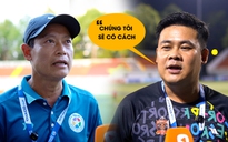 Đối đầu đại diện Việt Nam ở chung kết, HLV Lào: Chúng tôi sẽ có cách!