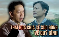 Thái Hòa chia sẻ xúc động về Quý Bình trong ngày ra mắt phim
