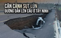 Tờ mờ sáng, người dân kinh hoàng vì sụt lún chân cầu ở Tây Ninh: 'Đường đang xé, sụp'