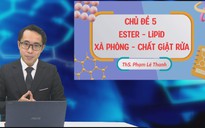 BÍ QUYẾT ÔN THI THPT 2025 | Môn hóa | Chuyên đề 5| Ester - Lipit -  Xà phòng - Chất giặt rửa