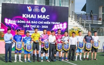 Giải bóng đá báo chí miền Trung 2025 khởi tranh đầy hào hứng
