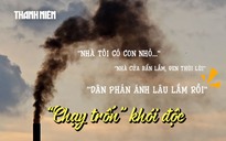 Nghẹt thở bên cơ sở gia công quần jean, dân phải 'chạy trốn' khói độc
