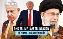 Ông Trump làm trung gian để Israel - Iran ngừng bắn ra sao?