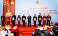 Nhân sự TAND TP.HCM mới và 19 tòa khu vực