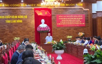 Lâm Đồng phải bố trí cán bộ cấp xã đủ năng lực và có chuyên môn