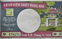 Độc lạ những tờ vé số kiến thiết xưa