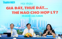 'Ai cũng muốn được bồi thường giá đất cao nhưng đóng thuế đất thấp'