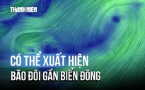 Bão số 3 vừa tan, có thể xuất hiện bão đôi gần Biển Đông