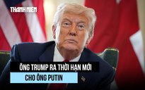 Ông Trump rút ngắn thời hạn để ông Putin đạt thỏa thuận hòa bình với Ukraine 