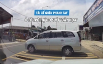 Ô tô trôi tự do ra đường suýt gây họa vì tài xế... quên kéo phanh tay