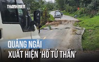 Hố tử thần tại Quảng Ngãi khiến nhiều người hốt hoảng