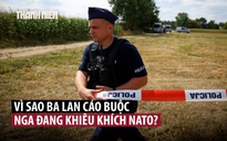 UAV nổ tung ở Ba Lan, Warsaw cáo buộc Nga ‘khiêu khích’