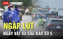 TRỰC TIẾP: Nhiều tuyến đường Hà Nội ngập nặng, xe máy chết máy la liệt, mưa từ suốt đêm qua