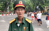 'Chỉ tiếc đồng đội không thấy được đất nước hôm nay'