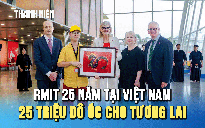 RMIT 25 năm tại Việt Nam: 25 triệu đô la Úc cho nghiên cứu và đổi mới