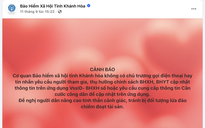 Khánh Hòa: 2 người mất 207 triệu đồng vì lừa đảo mạo danh cán bộ BHXH