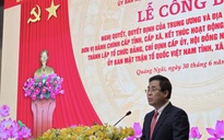 Quảng Ngãi thành lập 2 tổ công tác tháo gỡ khó khăn cho chính quyền 2 cấp