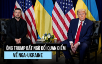 Ông Trump bất ngờ đổi ý: Ukraine có thể chiến thắng, khôi phục biên giới