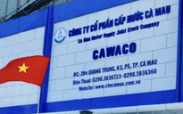 Công ty Cấp nước Cà Mau kiến nghị giữ nguyên vốn Nhà nước