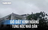 Sóng đánh, gió giật dữ dội tại Thanh Hóa – Hà Tĩnh
