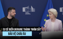 Châu Âu muốn Ukraine trở thành 'con nhím thép'