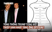 Đảng Dân chủ công bố thư nghi do ông Trump gửi tỉ phú ấu dâm Epstein