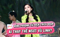 Hồng Phượng tái hiện tiết mục từng giành giải ở Sao nối ngôi, ai là người thay thế NSƯT Vũ Linh?