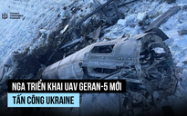 Tình báo Ukraine soi tính năng UAV Geran-5 mới của Nga