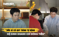 Hơn 1 tuần áp dụng tự khai thuế, hộ kinh doanh còn vẫn lúng túng: 'Ước có quy trình tự động'