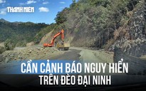 QL28B: Đèo Đại Ninh tiềm ẩn rủi ro vì thiếu rào chắn, cảnh báo
