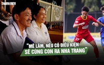 2 CĐV đặc biệt của tiền đạo năm nhất Trường ĐH Tôn Đức Thắng