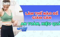 Bao lâu thì có thể giảm cân an toàn và bền vững?