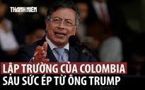 Ông Trump đe dọa, Colombia phát thông điệp mới