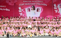 Nữ doanh nhân Madam Truyền với giải pickleball đặc biệt ấn tượng dành cho phái nữ