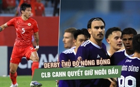 Vòng 4 V-League: Derby thủ đô nóng bỏng, CLB Công an Hà Nội quyết giữ ngôi đầu
