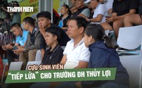 Cựu sinh viên trường ĐH Thủy Lợi ‘truyền lửa’ đam mê cho con từ khán đài TNSV THACO Cup 2026