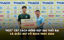 Trung vệ Đà Nẵng thần tượng CR7: ‘Đời sinh viên không có lần thứ 2 như thế này’