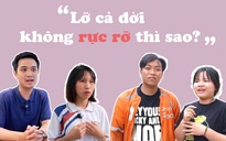 Bí mật Gen Z: Lỡ cả đời không rực rỡ thì sao?