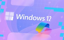 Microsoft chuẩn bị 'khai tử' Windows 10, dọn đường cho Windows 12