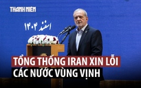 Iran xin lỗi láng giềng vùng Vịnh nhưng chiến tranh vẫn tiếp diễn khắp khu vực